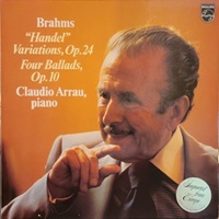 Philips : Arrau - Brahms Ballades, Handel Variations
